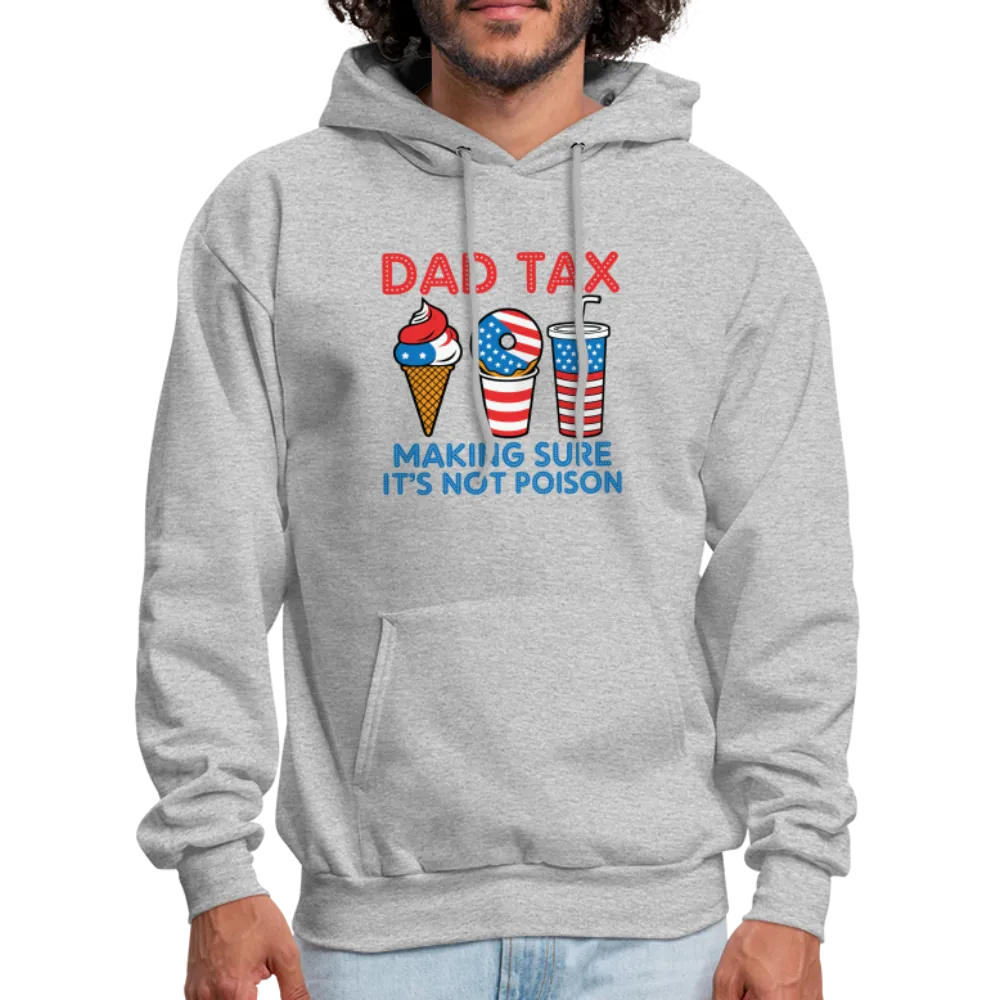 Dad Tax Hoodie (Red White Blue)