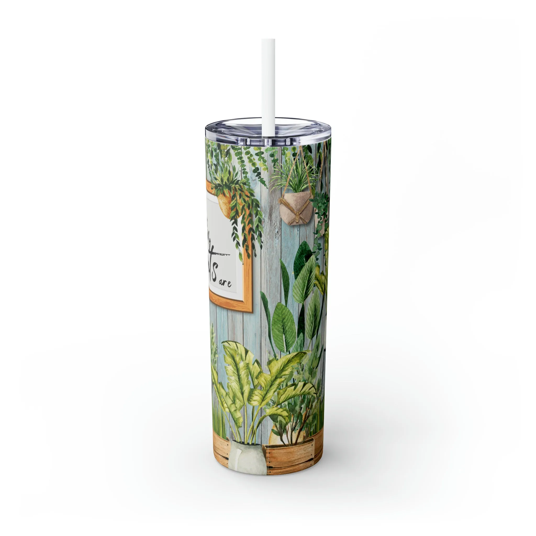 Skinny Tumbler with Straw, 20oz, Home is where the Plants are, awd-024