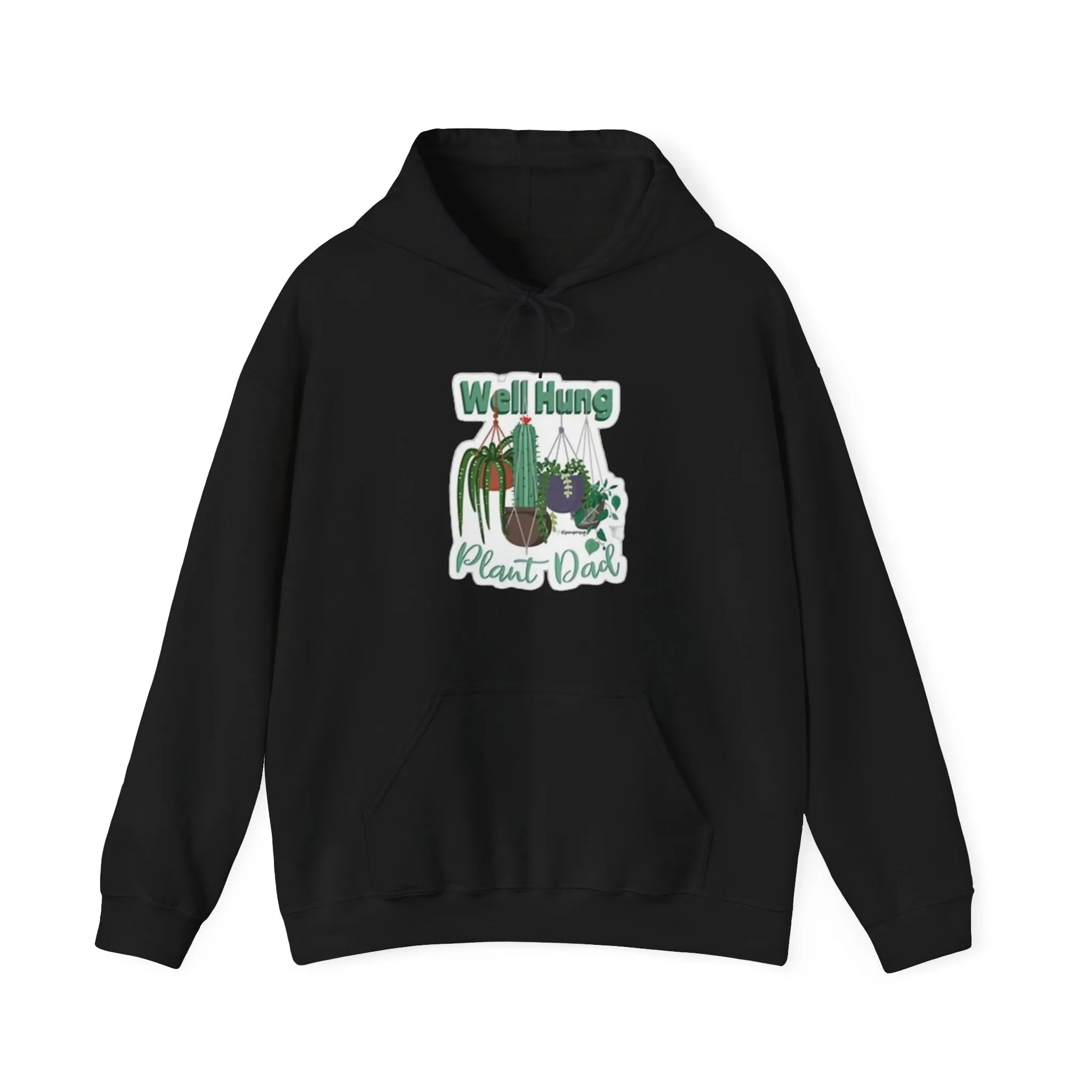 Well Hung Plant Dad Hooded Sweatshirt